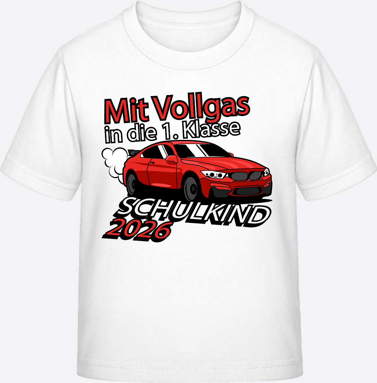 T-Shirt Einschulung 2026: Mit Vollgas in die 1. Klasse - White