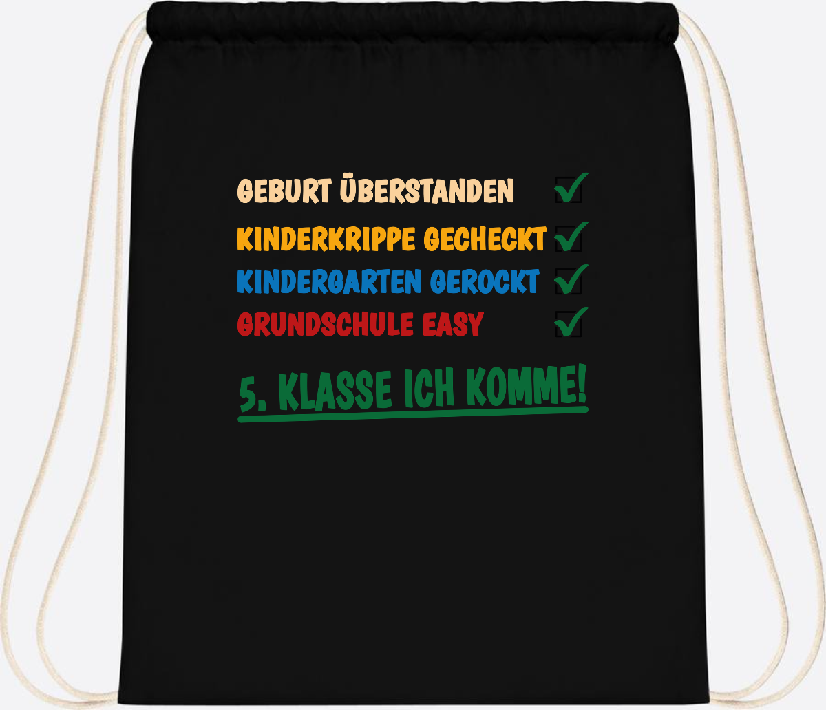 Turnbeutel Grundschule überstanden - 5. Klasse ich komme! - Black
