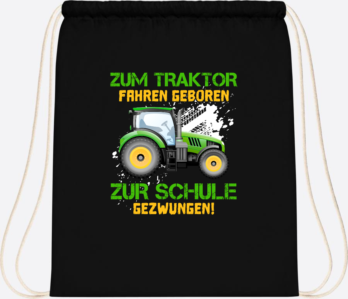 Turnbeutel Traktor: Zum Fahren geboren - Geschenk Einschulung - Black