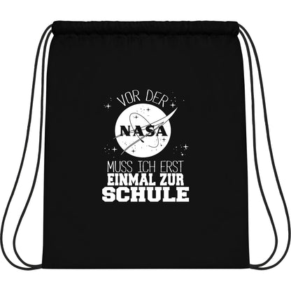 Turnbeutel Einschulung NASA Astronaut – Vor der NASA muss ich erst einmal zur Schule