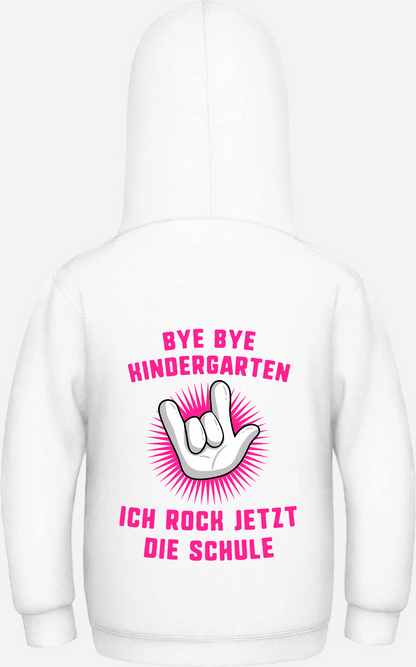 Einschulung Hoodie: Bye Bye Kindergarten ich rock die Schule - Arctic White