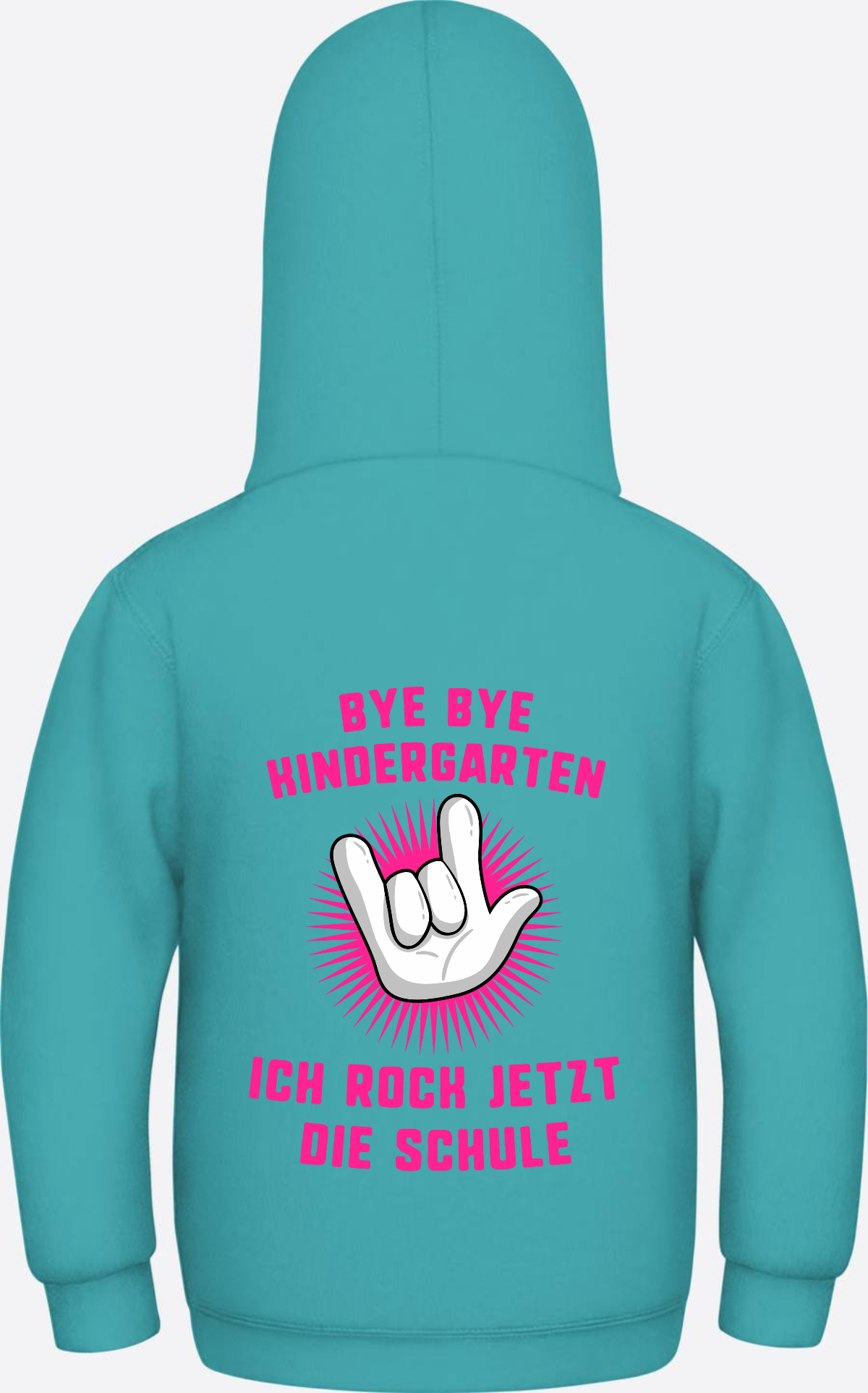 Einschulung Hoodie: Bye Bye Kindergarten ich rock die Schule - Hawaiian Blue