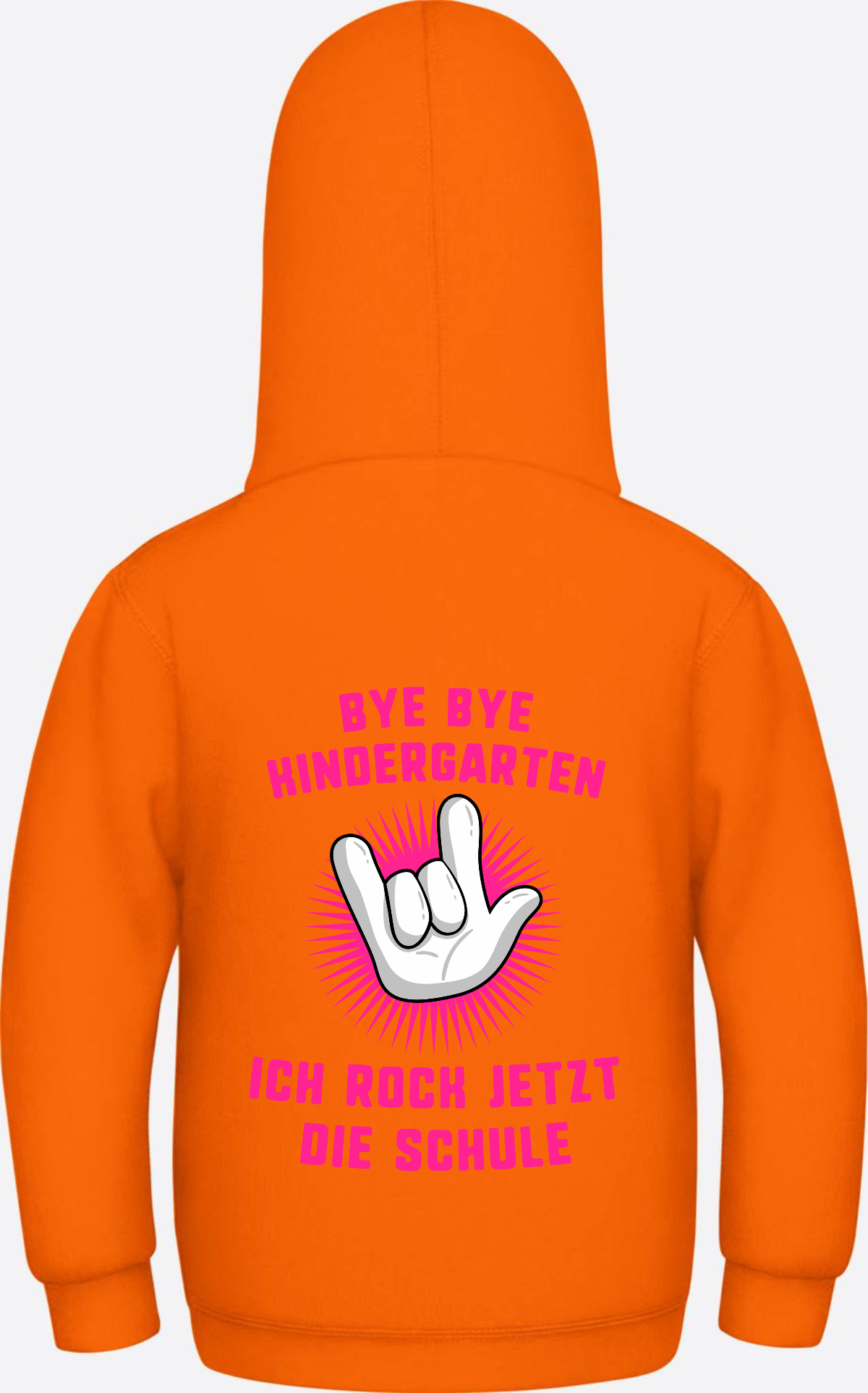 Einschulung Hoodie: Bye Bye Kindergarten ich rock die Schule - Orange Crush