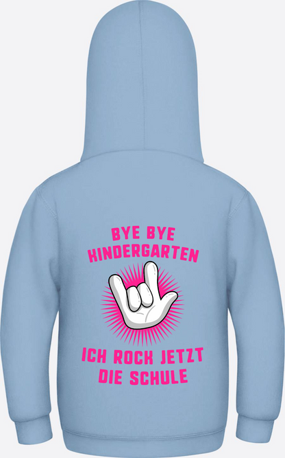 Einschulung Hoodie: Bye Bye Kindergarten ich rock die Schule - Sky Blue