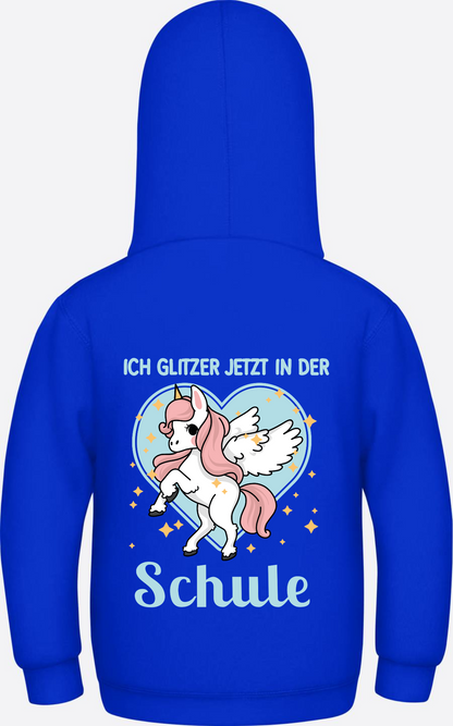 Einschulung Hoodie Einhorn – Ich glitzer jetzt in der Schule - Bright Royal