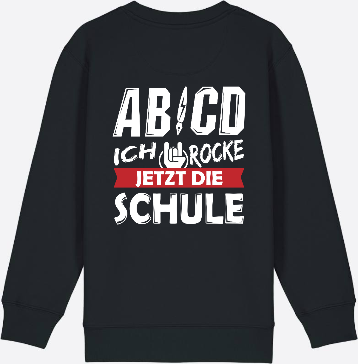 Einschulung Sweatshirt: ABCD Ich rocke die Schule - Black