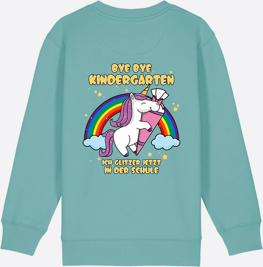 Einschulung Sweatshirt: Bye Bye Kindergarten Einhorn Glitzer - Teal Monstera