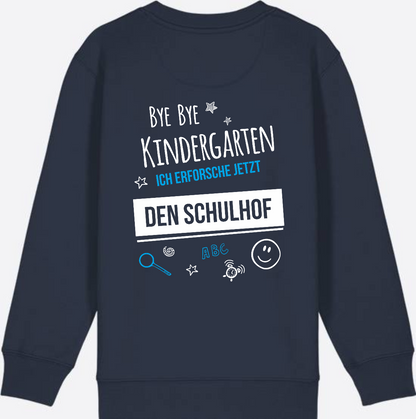 Einschulung Sweatshirt – Bye Bye Kindergarten Schulhof - French Navy