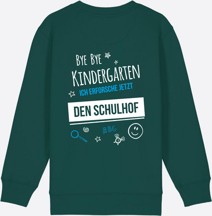 Einschulung Sweatshirt – Bye Bye Kindergarten Schulhof - Glazed Green