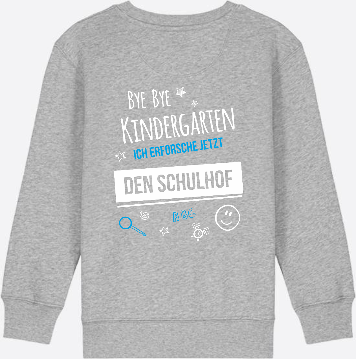 Einschulung Sweatshirt – Bye Bye Kindergarten Schulhof - Heather Grey