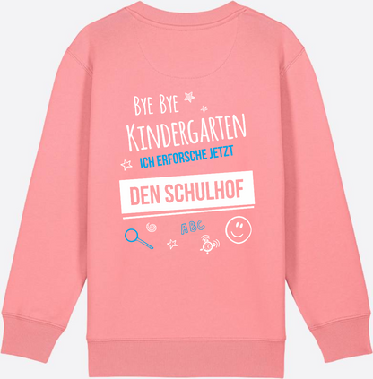 Einschulung Sweatshirt – Bye Bye Kindergarten Schulhof - Pink Joy