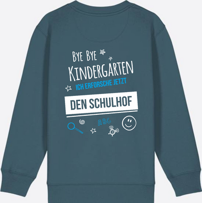 Einschulung Sweatshirt – Bye Bye Kindergarten Schulhof - Stargazer