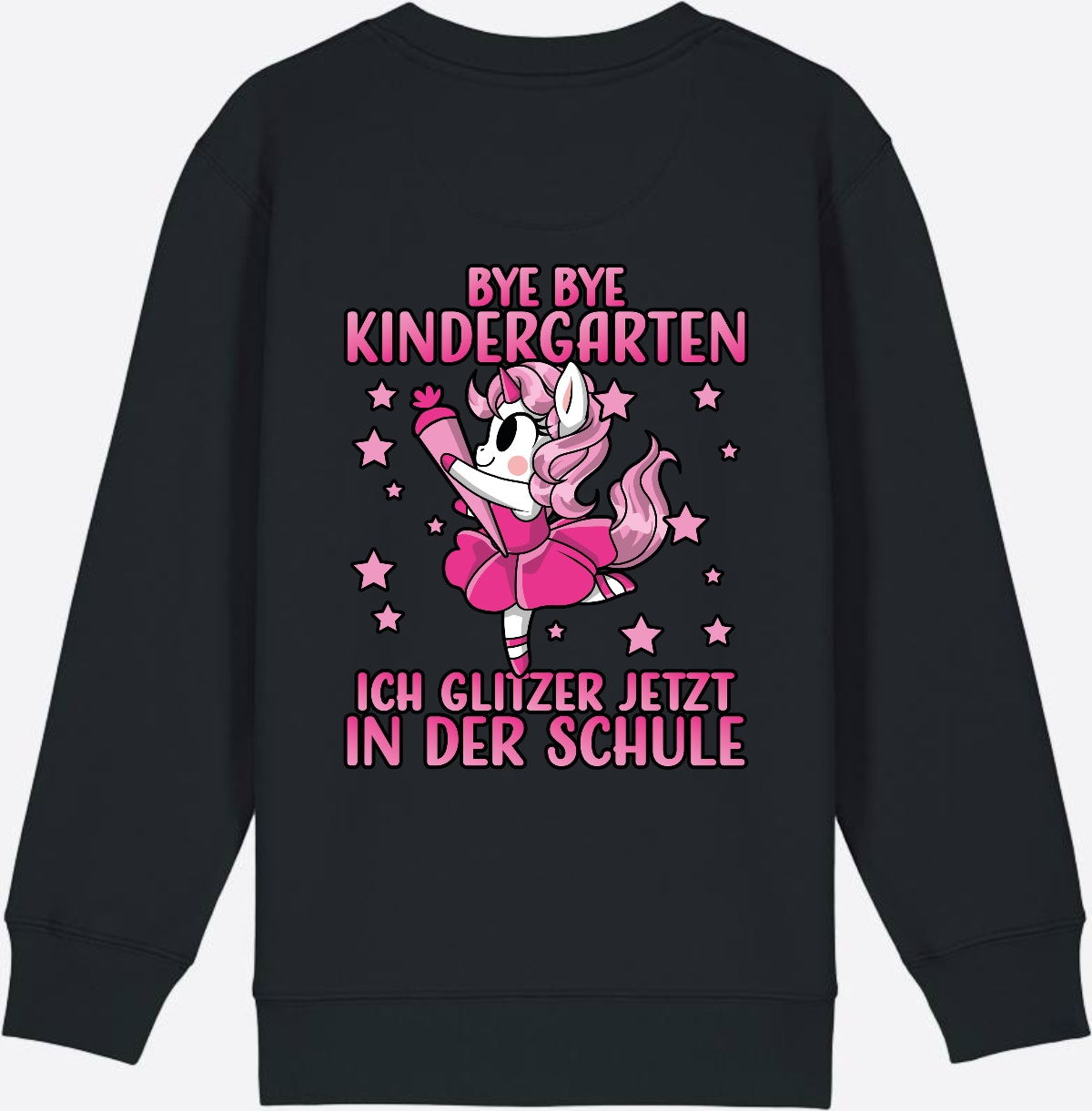 Einschulung Sweatshirt Einhorn: Bye Bye Kindergarten Glitzer Pink - Black