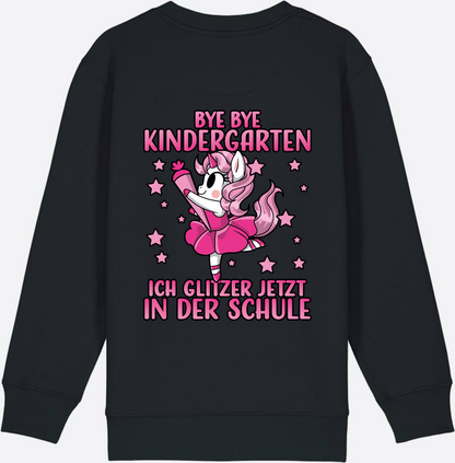 Einschulung Sweatshirt Einhorn: Bye Bye Kindergarten Glitzer Pink - Black