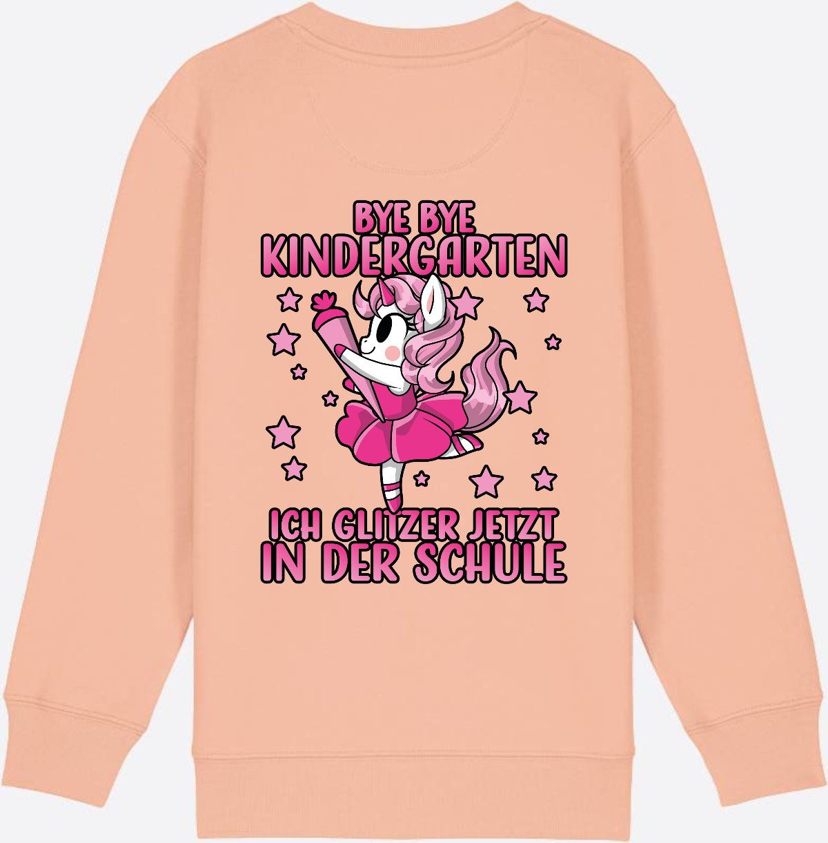 Einschulung Sweatshirt Einhorn: Bye Bye Kindergarten Glitzer Pink - Fraiche Peche