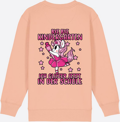 Einschulung Sweatshirt Einhorn: Bye Bye Kindergarten Glitzer Pink - Fraiche Peche