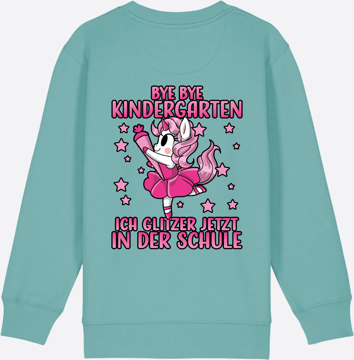Einschulung Sweatshirt Einhorn: Bye Bye Kindergarten Glitzer Pink - Teal Monstera