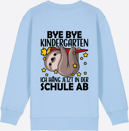 Einschulung Sweatshirt Faultier – Bye Bye Kindergarten - Blue Soul