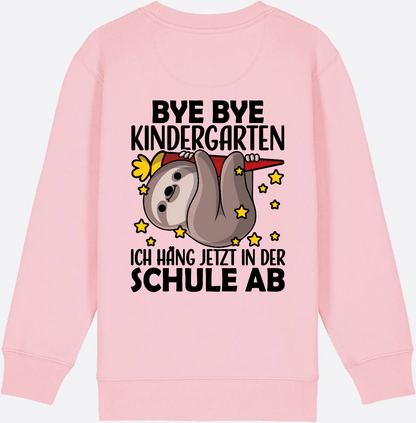 Einschulung Sweatshirt Faultier – Bye Bye Kindergarten - Cotton Pink