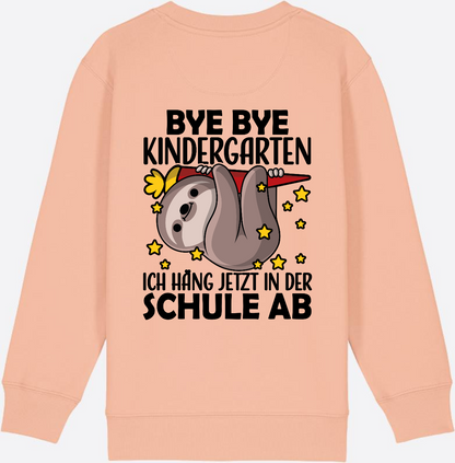 Einschulung Sweatshirt Faultier – Bye Bye Kindergarten - Fraiche Peche