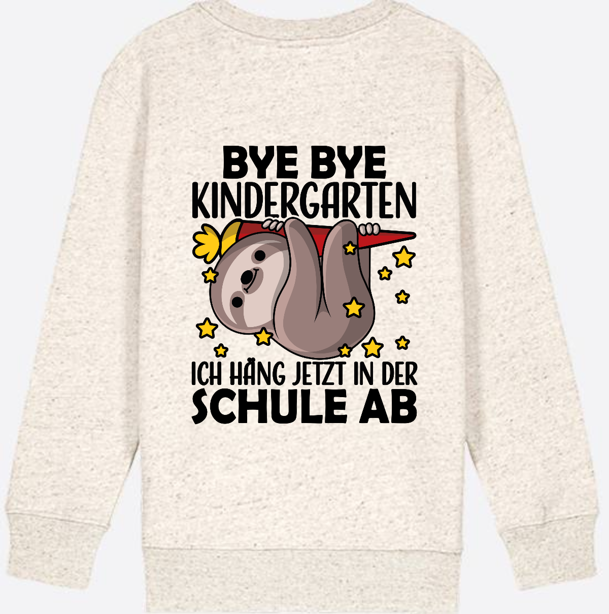 Einschulung Sweatshirt Faultier – Bye Bye Kindergarten - Natural Raw