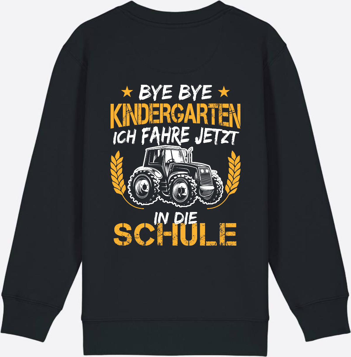 Einschulung Sweatshirt Traktor – Bye Bye Kindergarten - Black