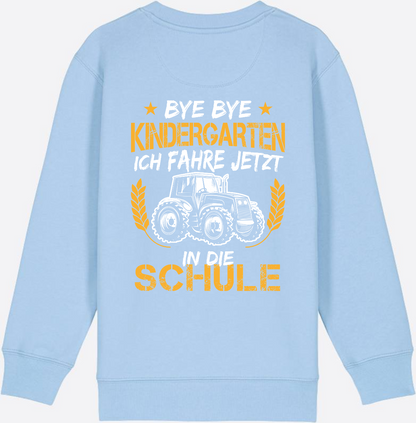 Einschulung Sweatshirt Traktor – Bye Bye Kindergarten - Blue Soul