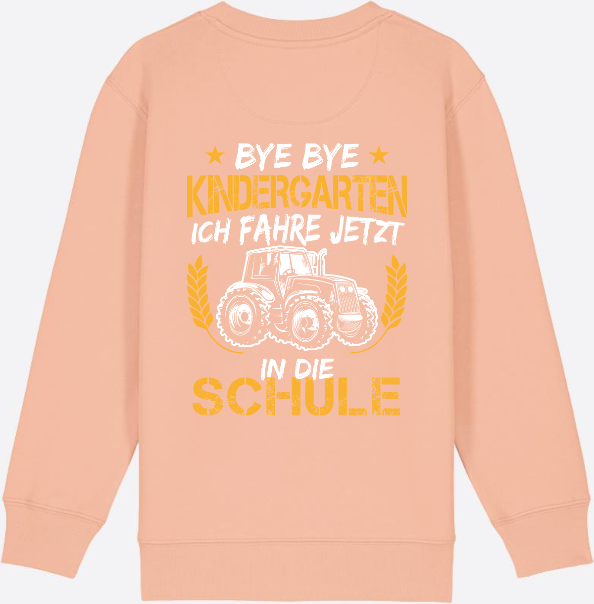 Einschulung Sweatshirt Traktor – Bye Bye Kindergarten - Fraiche Peche