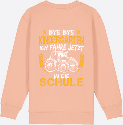 Einschulung Sweatshirt Traktor – Bye Bye Kindergarten - Fraiche Peche