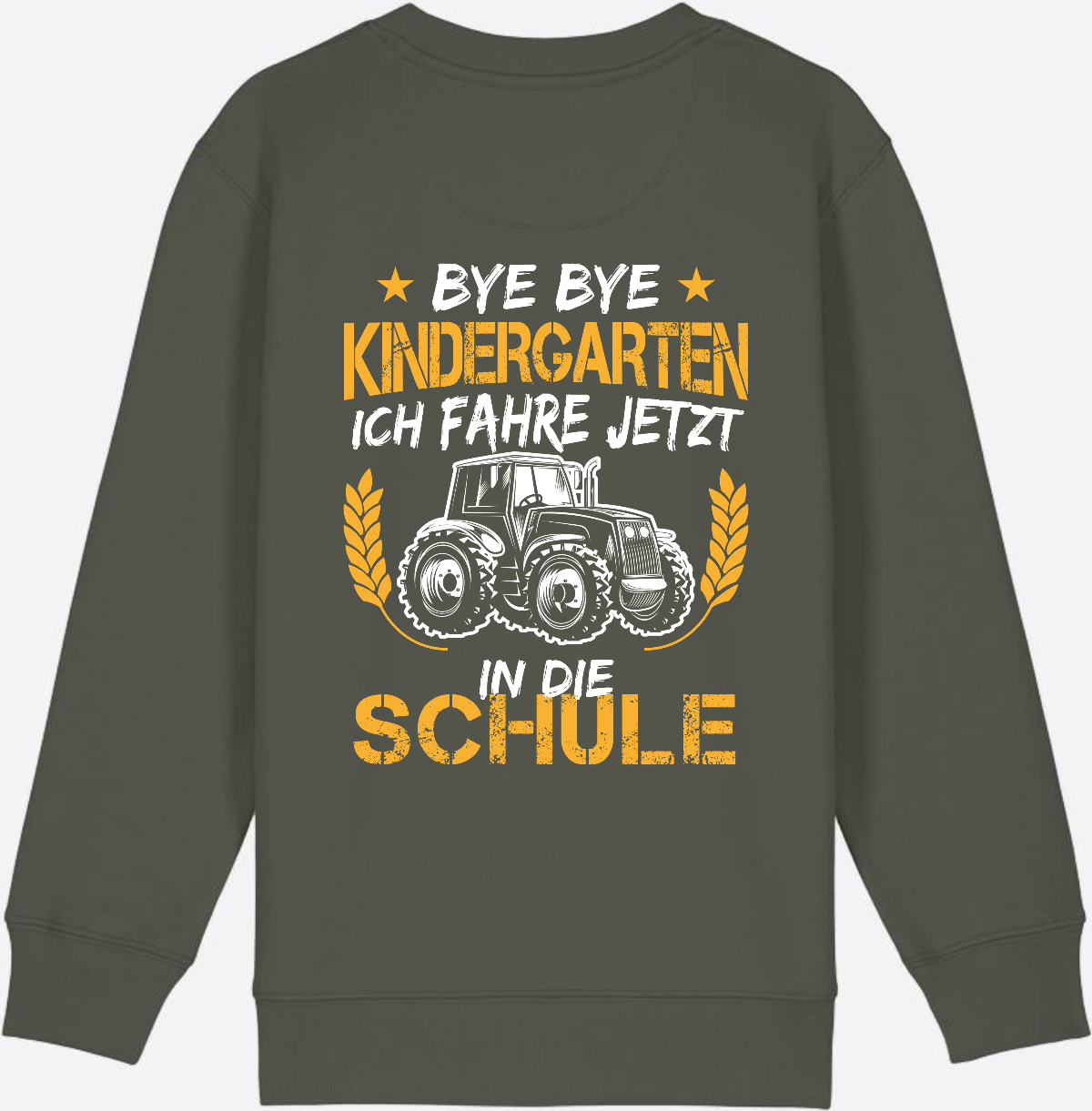 Einschulung Sweatshirt Traktor – Bye Bye Kindergarten - Khaki