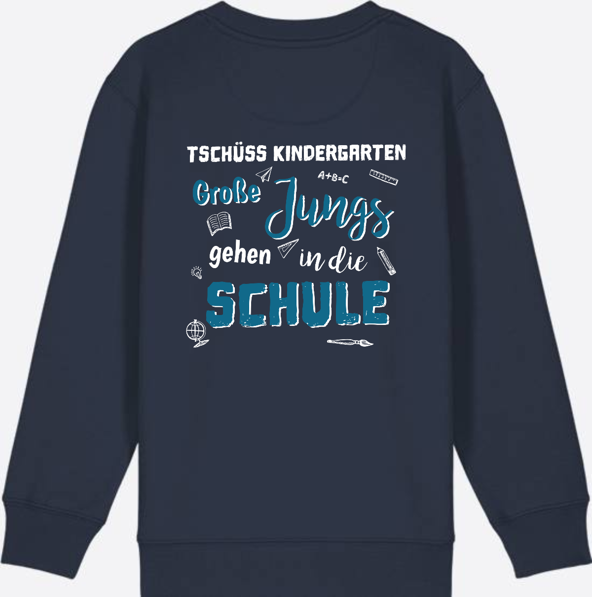Einschulung Sweatshirt: Tschüss Kindergarten Große Jungs - French Navy