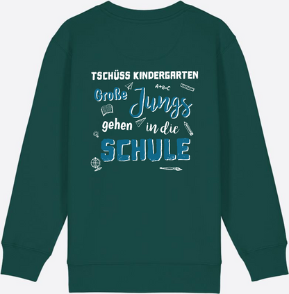 Einschulung Sweatshirt: Tschüss Kindergarten Große Jungs - Glazed Green