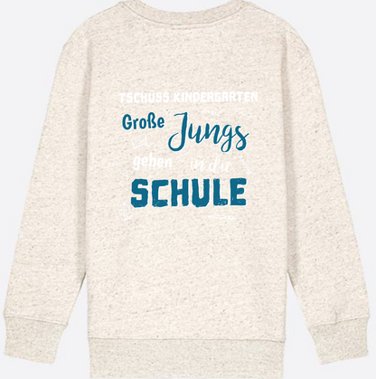Einschulung Sweatshirt: Tschüss Kindergarten Große Jungs - Natural Raw