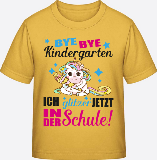 Einschulung T-Shirt Einhorn – Ich glitzer jetzt in der Schule - Gold
