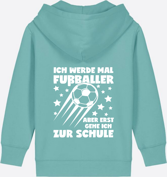 Einschulung Zip-Hoodie: Erst Schule, dann Fußballer (mit Name) - Teal Monstera