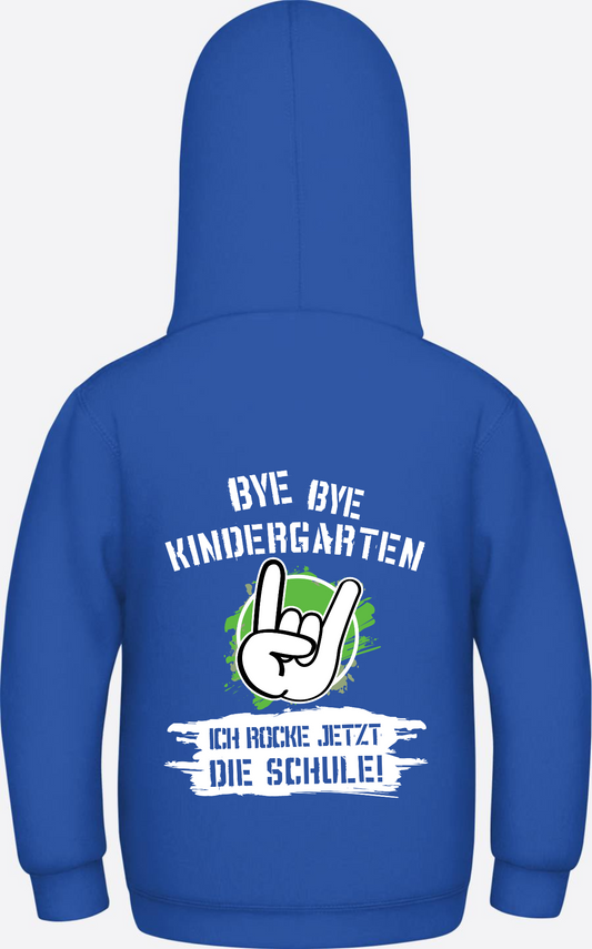 Einschulungs-Hoodie: Bye Bye Kindergarten, ich rocke die Schule - Royal Blue
