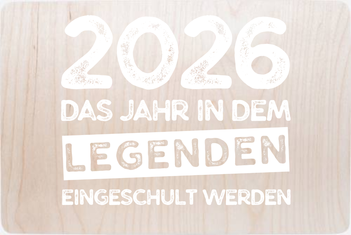 Erinnerungsbox Einschulung 2026 – Legenden werden eingeschult - Holz