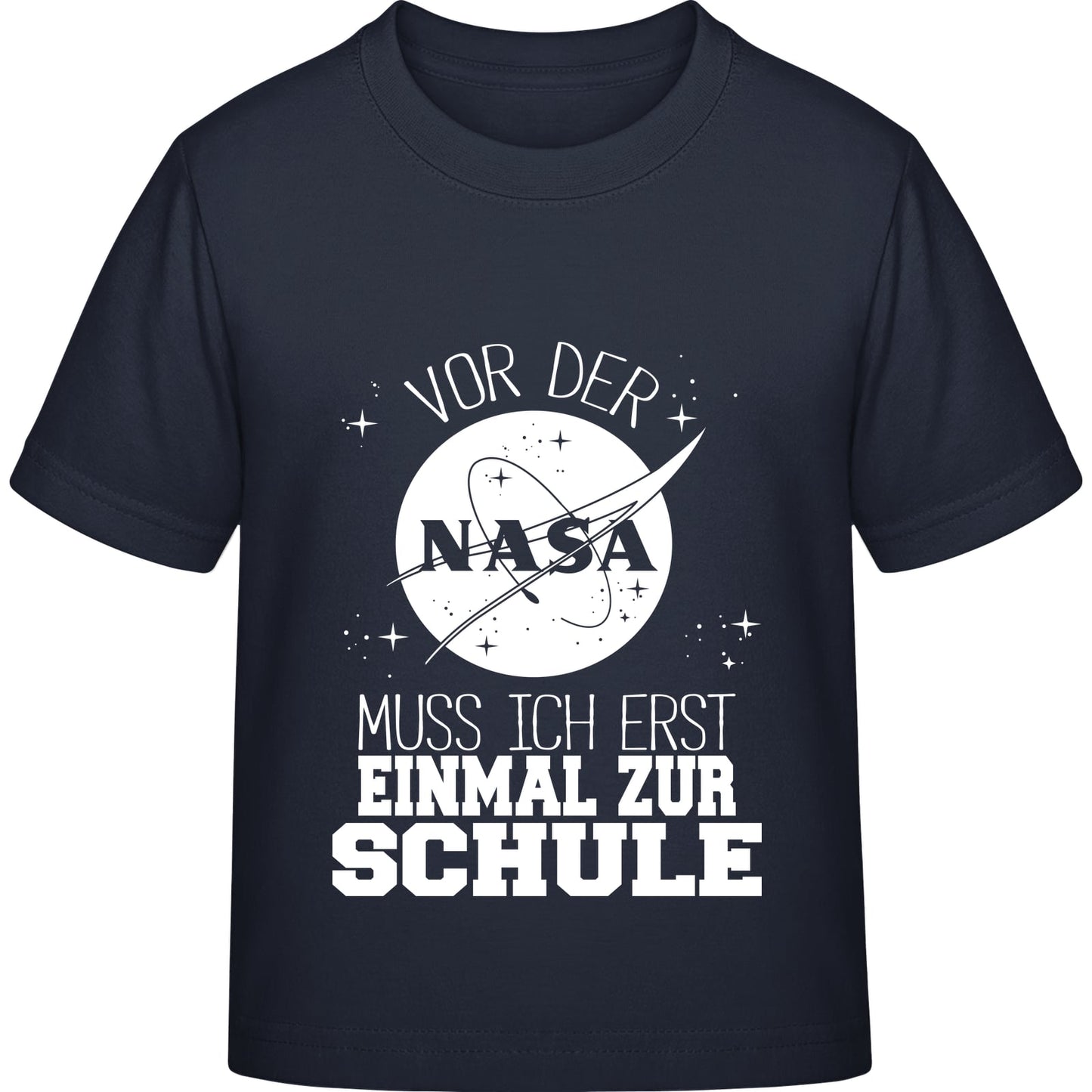 Kinder T-Shirt Einschulung NASA – Vor der NASA muss ich erst zur Schule