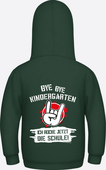 Hoodie Einschulung: Bye Bye Kindergarten, ich rocke die Schule - Bottle Green