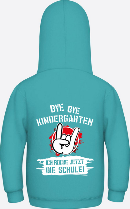 Hoodie Einschulung: Bye Bye Kindergarten, ich rocke die Schule - Hawaiian Blue
