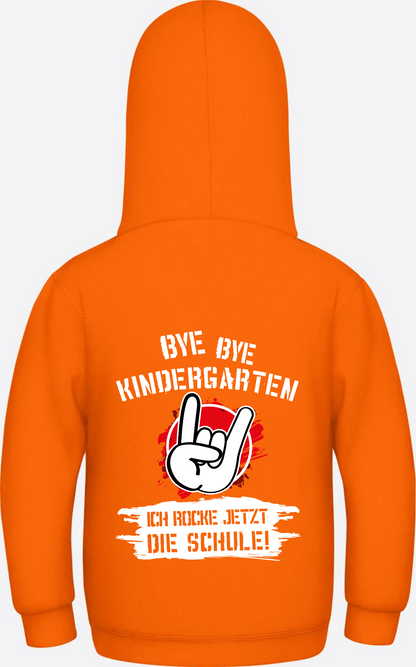 Hoodie Einschulung: Bye Bye Kindergarten, ich rocke die Schule - Orange Crush