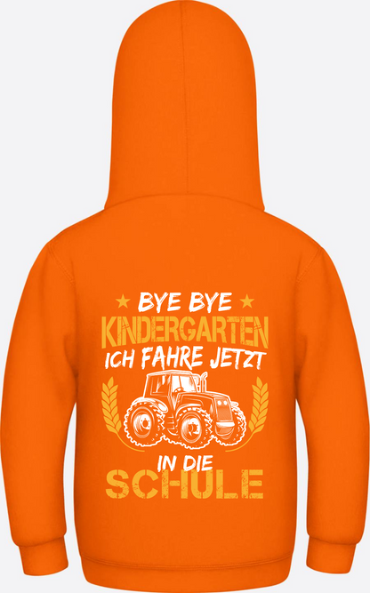 Hoodie Einschulung: Bye Bye Kindergarten Traktor - Orange Crush