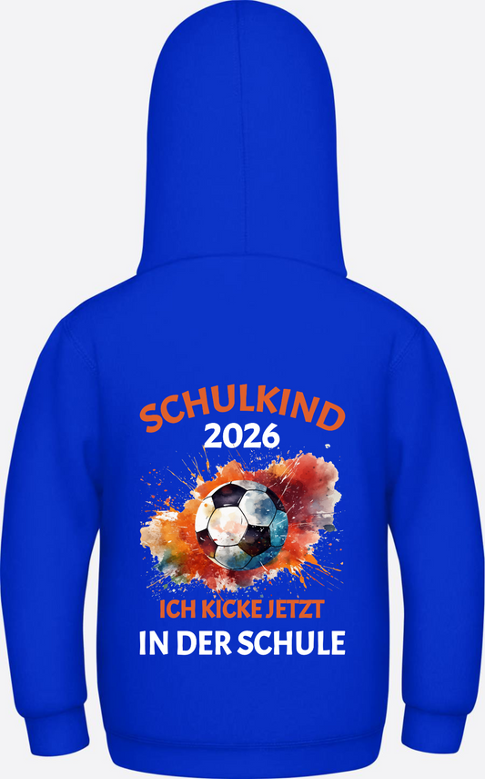 Hoodie Schulkind 2026 – Ich kicke jetzt in der Schule - Bright Royal