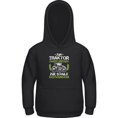 Kinder Hoodie Einschulung Traktor – Zum Traktor fahren geboren