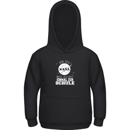 Kinder Hoodie Einschulung NASA Weltraum – Vor der NASA erst zur Schule