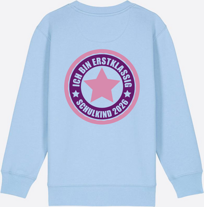 Kinder Sweatshirt Einschulung 2026 – Ich bin erstklassig Rosa - Blue Soul