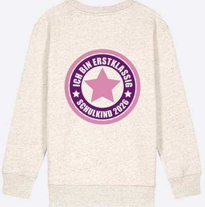 Kinder Sweatshirt Einschulung 2026 – Ich bin erstklassig Rosa - Natural Raw