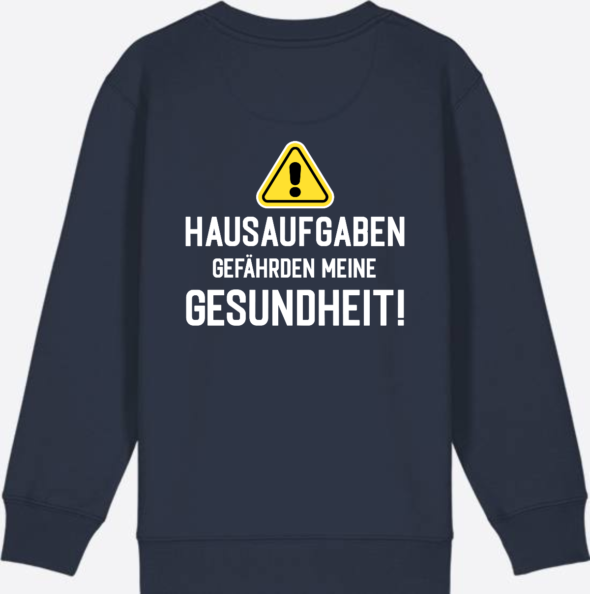 Kinder Sweatshirt Einschulung: Hausaufgaben Warnschild - French Navy