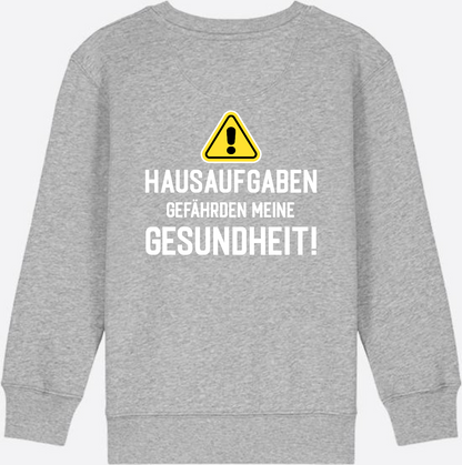 Kinder Sweatshirt Einschulung: Hausaufgaben Warnschild - Heather Grey