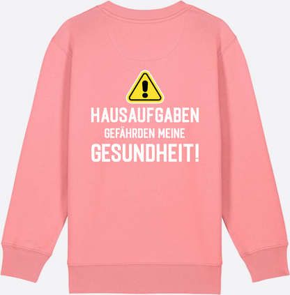 Kinder Sweatshirt Einschulung: Hausaufgaben Warnschild - Pink Joy